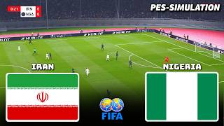 IRAN vs NIGERIA | International Friendly 2026 | PES 21 Simulation