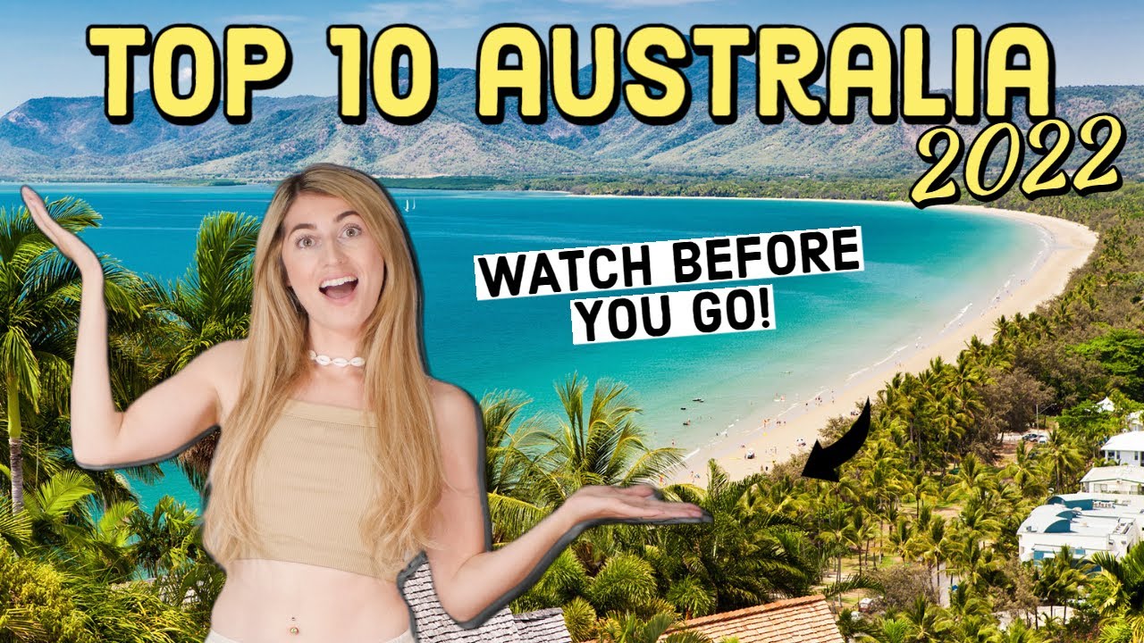 Top 10 Destinations in AUSTRALIA for 2022! 🤩 Travel Guide￼