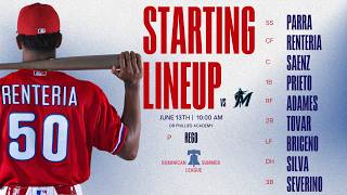 DSL PHILLIES vs DSL MIAMI | 6/13  @ 10:00 AM