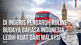 Malaysia Kaget! Di Inggris Malah Bahasa & Budaya Indonesia yang Berjaya