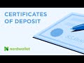 Understanding Certificates of Deposit (CDs)