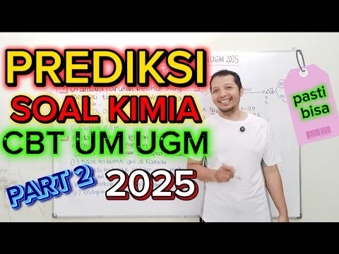 PREDIKSI SOAL KIMIA CBT UM UGM 2025 | PART 2