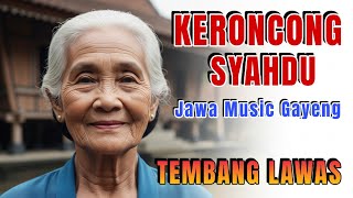 KERONCONG SYAHDU JAWA MUSIC GAYENG__ TEMBANG LAWAS PENYEJUK HATI_ PENGANTAR TIDUR
