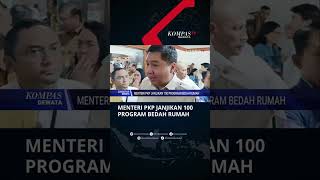 Menteri PKP Janjikan 100 Program Bedah Rumah #shorts