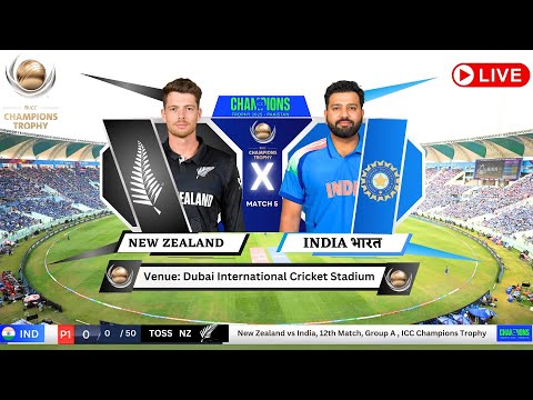 India vs New Zealand, Dubai | Live Cricket Match Today | IND vs NZ Live Match Today | IND vs NZ