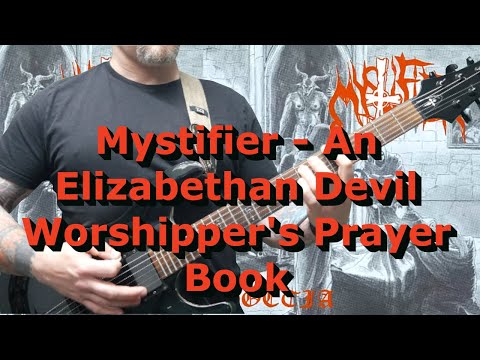 Mystifier - An Elizabethan Devil Worshipper's Prayer Book Guitar Lesson