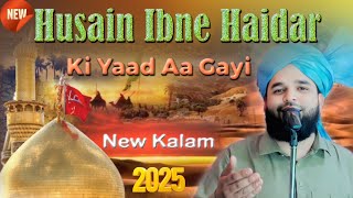 Jab Husain Ibne Haidar Ki Yaad Aa Gayi मोहर्रम 2025 पर दिल तड़प देने वाला कलाम Anas Raza Muradabadi