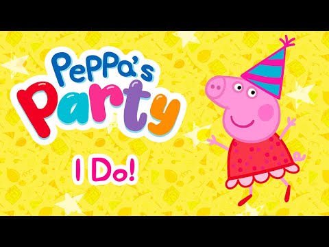 Peppa Pig - I Do! (Official Music Video) | Peppa's Party! The Deluxe Album