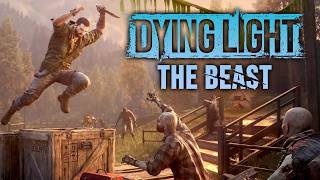 Dying Light: The Beast (Ep1) - Rage Unleashed!