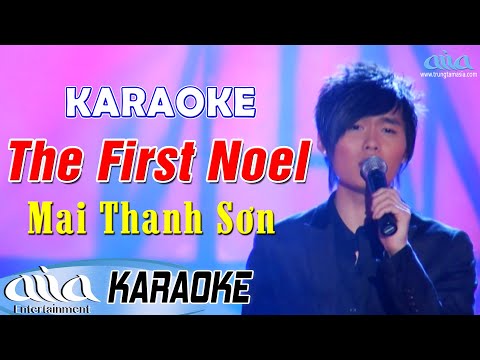 Karaoke The First Noel | Mai Thanh Sơn – Nhạc Giáng Sinh Xưa Bất Hủ Karaoke Tone Nam