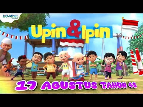 Lagu 17 agustus tahun 45 | Hari merdeka | Upin ipin