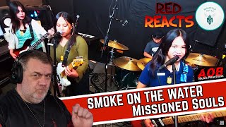 Red Reacts | Reaction To Missioned Souls | SMOKE ON THE WATER by Deep Purple