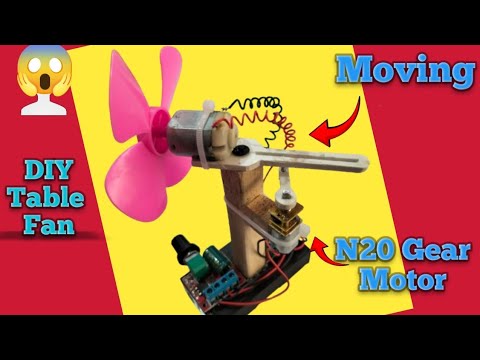 DIY Table Fan With Moving using N20 Gear Motor