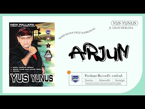Yus Yunus ft Lilin Herlina ft New Pallapa - Arjun (Official Music Video)