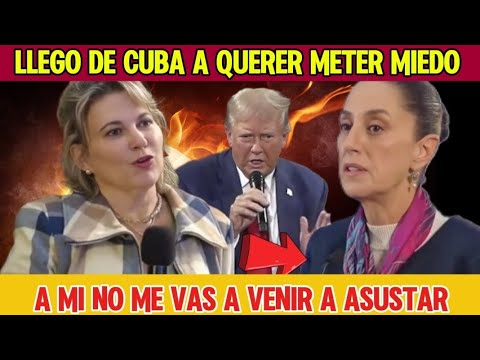 CUBANA QUEDA SIN PALABRAS A RESPUESTA DE CLAUDIA! QUERIA METER MIEDO CON DECLARACIONES DE TRUMP