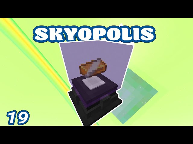 Skyopolis 4 Energizing Orb Automation EP19