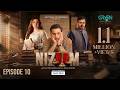 Nizaam Ep 10 (Subtitles) 18 Oct 26  Presented by VGO Tel  Momina Iqbal - Nauman Ijaz - Usama Khan