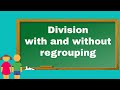 Division Concepts and Techniques