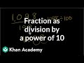 Converting Fractions to Decimals with Powers of 10