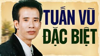 TUẤN VŨ ĐẶC BIỆT - Nhạc Xưa Hải Ngoại Hiếm Có Rất ít Người Từng Được Nghe