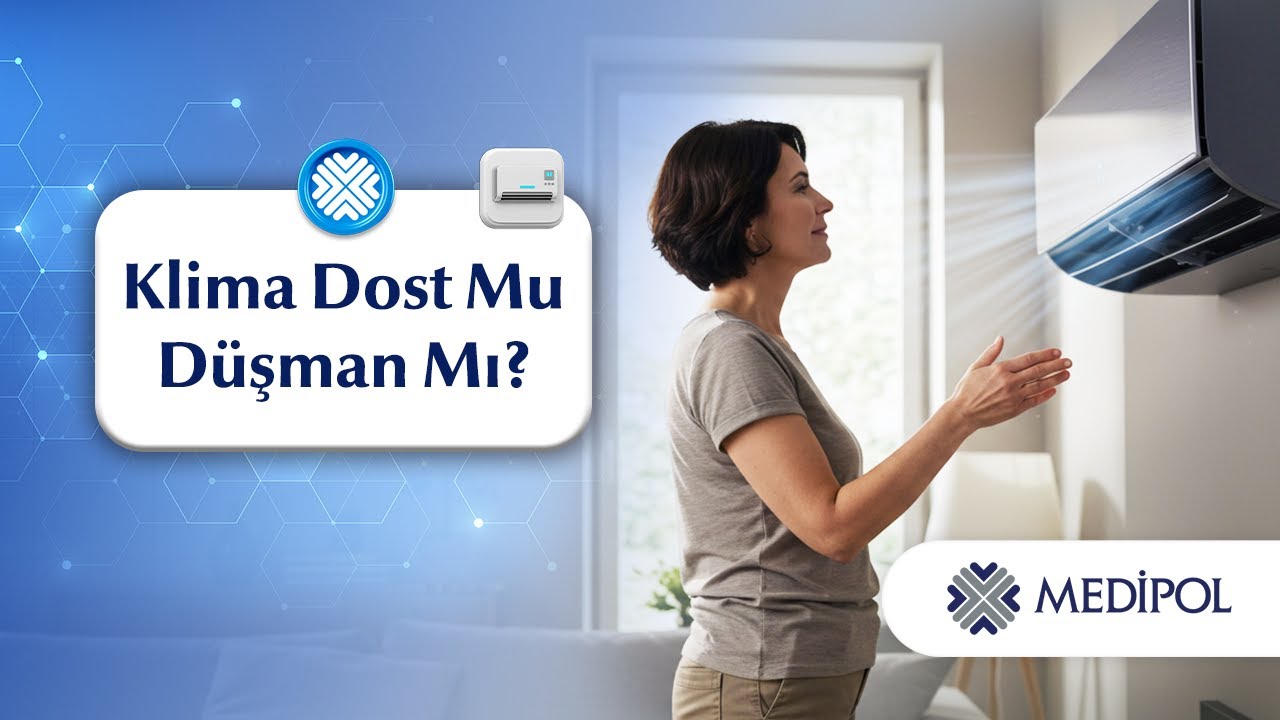 Klima Çarpması: Belirtiler, Riskler ve Evde Uygulanabilecek Tedaviler
