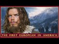 Leif Erikson and His Voyages