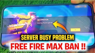 SERVER BUSY PROBLEM FREE FIRE | FREE FIRE OPEN KYU NHI HO RAHA HAI | FF OPEN KAISE HOGA