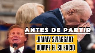 LO QUE JIMMY SWAGGART REVELÓ ANTES DE PARTIR/NADIE LO ESPERABA