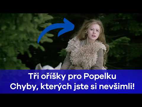 Tři oříšky pro Popelku: Chyby, kterých jste si nevšimli!