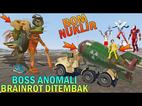 BOSS ANOMALI BRAINROT DITEMBAK BOM NUKLIR, BOCIL & YUTA MIO KAGET - GTA 5 BOCIL SULTAN