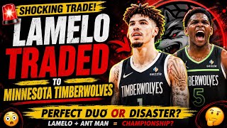 🚨LAMELO TRADED TO MINNESOTA TIMBERWOLVES 🚨 #nba #podcast #podcast #entertainment #sports #basketball
