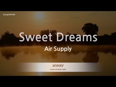 Air Supply-Sweet Dreams (Karaoke Version)