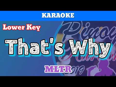 That’s Why by MLTR (Karaoke : Lower Key)