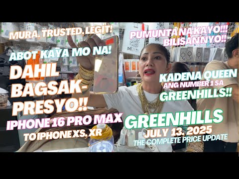 PRICE DROP NI KADENA QUEEN SA IPHONE 16 PRO MAX TO IPHONE XR, S25 ULTRA SA GREENHILLS JULY 13, 2025!