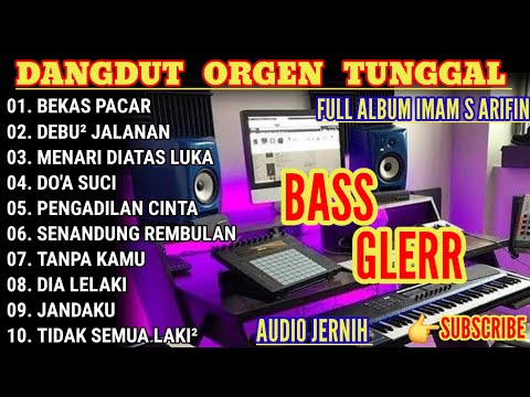 ORGEN TUNGGAL FULL ALBUM IMAM S ARIFIN