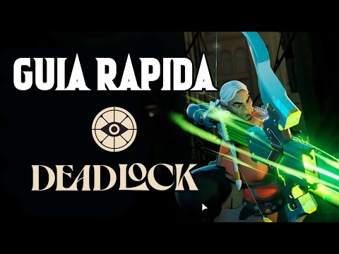 Guía Rápida de DEADLOCK | El Nuevo Juego de VALVE