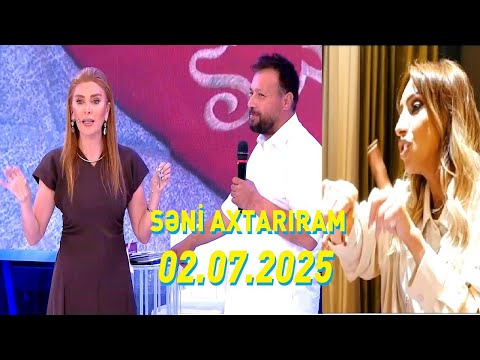 Səni axtarıram 02.07.2025 Tam veriliş / Seni axtariram 02.07.2025