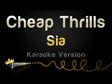 Sia – Cheap Thrills (Karaoke Version)