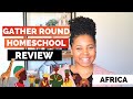 Gather Around Homeschool Africa Unit Insights
