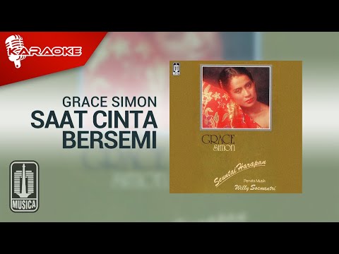 Grace Simon – Saat Cinta Bersemi (Official Karaoke Video)