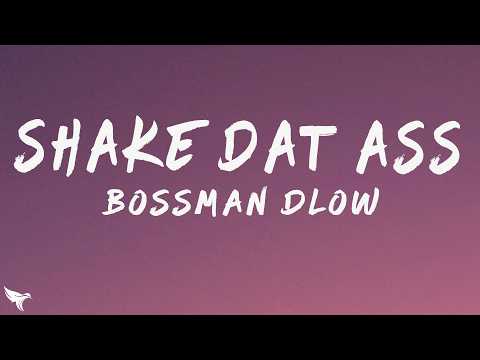 BossMan Dlow - Shake Dat Ass (Lyrics)  ft. GloRilla