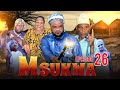 MSUKWA EPISODE [ 26 ]