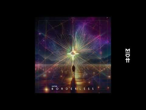 Mistier - Borderless (Extended Mix)