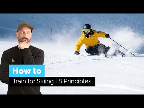 How to Train For Skiing | 8 Principles