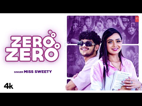 Miss Sweety &quot;Zero Zero&quot; Feat. Mitta Ror | New Haryanvi Video Songs 2023
