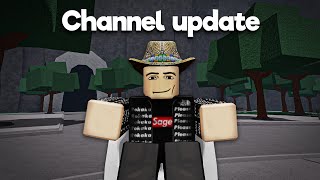 Channel Update!