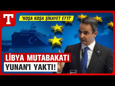 Miçotakis Şikayete Koştu! Libya Mutabakatı Komşuyu Üzdü! - Türkiye Gazetesi
