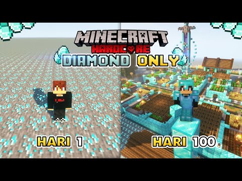 100 Hari di Minecraft tapi Diamond Only! #minecraft100hari