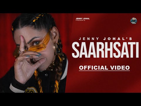 Saarhsati (Official Video) | Jenny Johal | Prince Saggu | Latest Punjabi Songs 2023