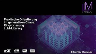 Ringvorlesung LLM Literacy: Praktische Orientierung im generativen Chaos